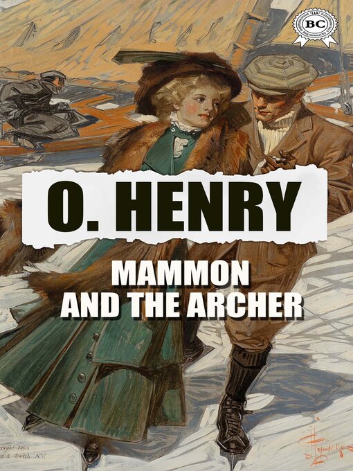 Title details for Mammon and the Archer by O. Henry - Wait list